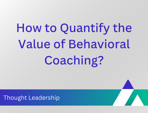 How to Quantify the Value of Behavioral Coaching?